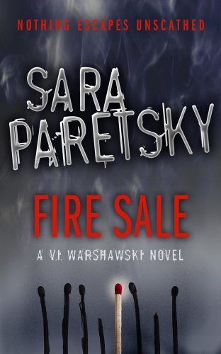 Fire Sale: V.I. Warshawski 12 (The V.I. Warshawski Series)