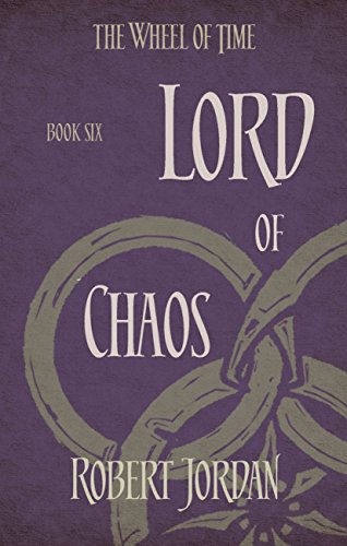 Lord Of Chaos: Book 6 of the Wheel of Time (soon to be a major TV series)