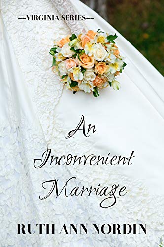 An Inconvenient Marriage (Virginia Collection Book 3)