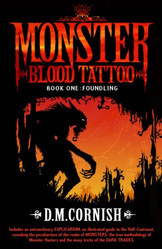 Monster Blood Tattoo: Foundling: Book One