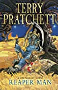 Reaper Man: (Discworld Novel 11) (Discworld series)