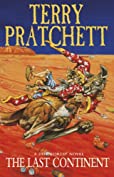 The Last Continent: (Discworld Novel 22) (Discworld series)