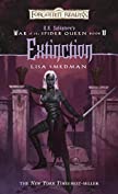 Extinction (The War of the Spider Queen series Book 4)