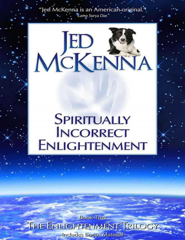 Spiritually Incorrect Enlightenment (The Enlightenment Trilogy Book 2)