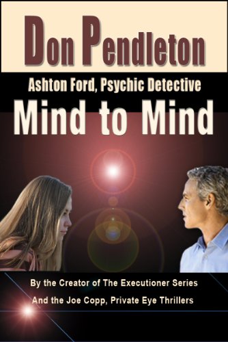 Mind to Mind: Ashton Ford, Psychic Detective (Ashton Ford Series Book 4)