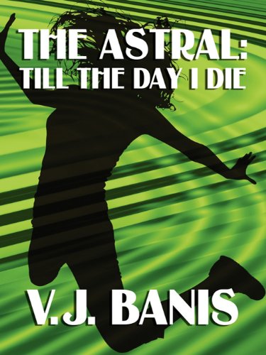 The Astral: Till the Day I Die