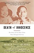 Death of Innocence: The Story of the Hate Crime that Changed America