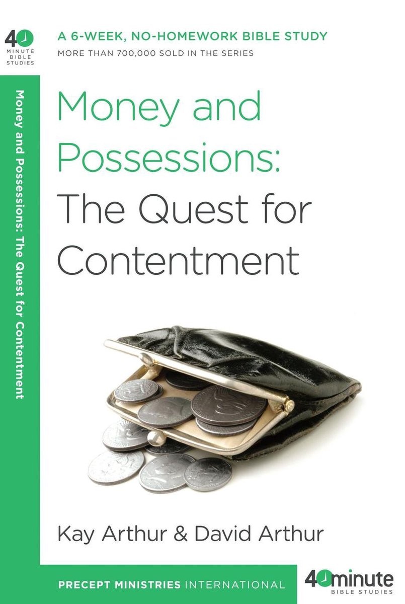 Money and Possessions: The Quest for Contentment