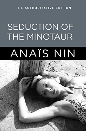 Seduction of the Minotaur: The Authoritative Edition