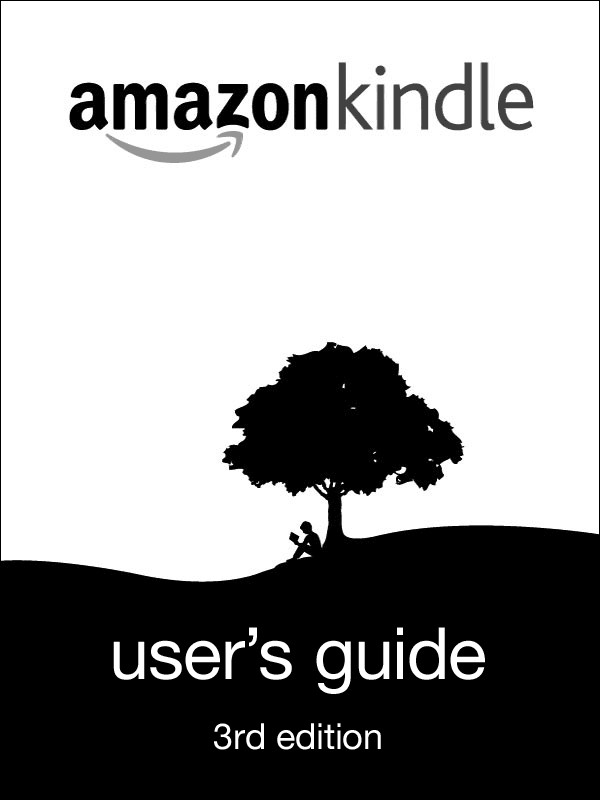 Kindle User's Guide, 3rd Ed.