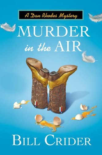 Murder in the Air: A Dan Rhodes Mystery (Sheriff Dan Rhodes Mysteries Book 17)