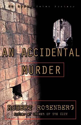 An Accidental Murder: An Avram Cohen Mystery
