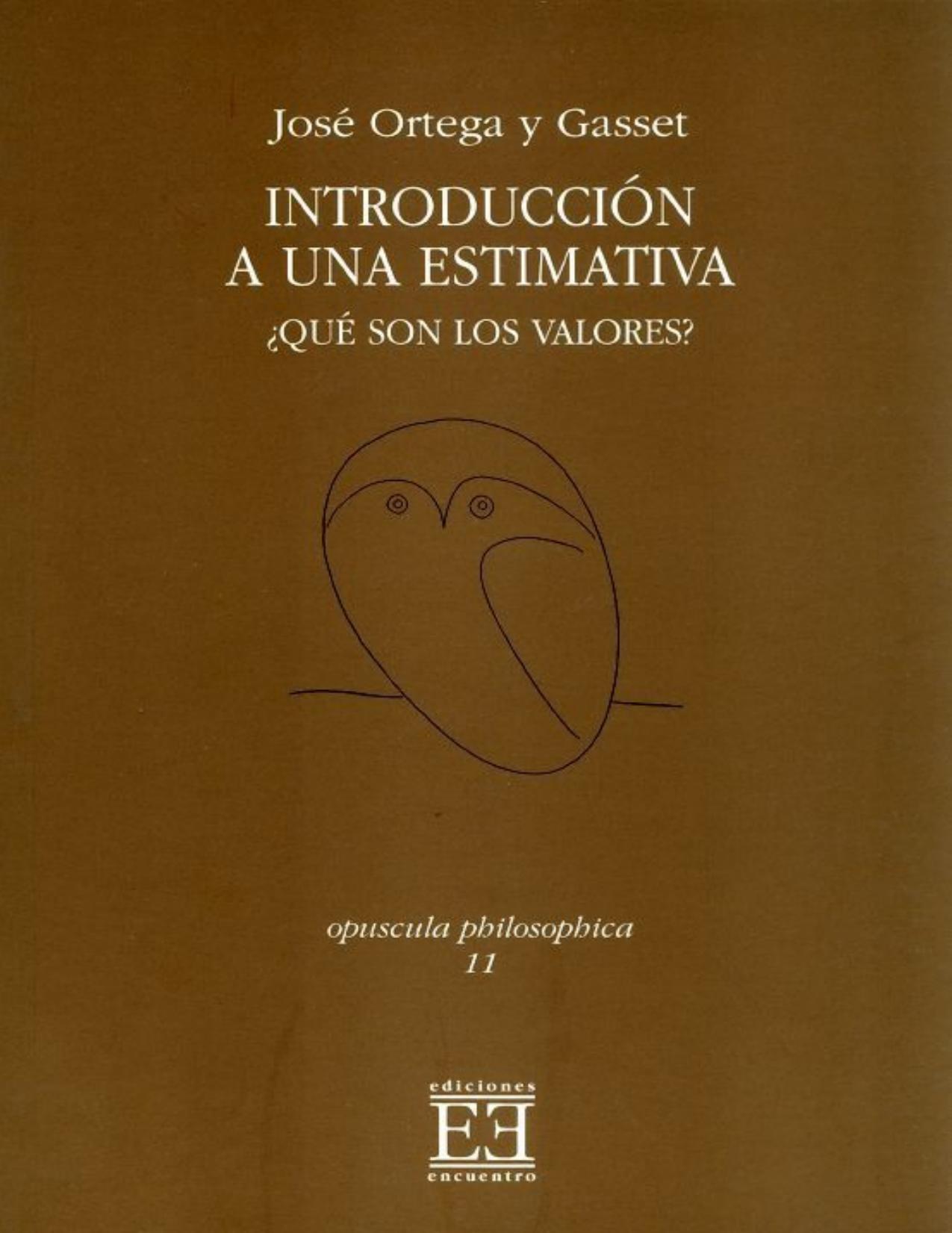 Introducción a una estimativa. ¿Qué son los valores?