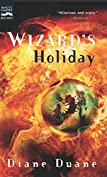 Wizard's Holiday (Young Wizards Series Book 7)