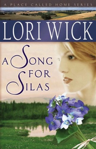 A Song for Silas (A Place Called Home Series Book 2)