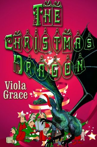 The Christmas Dragon (Sisters of Silverwood)