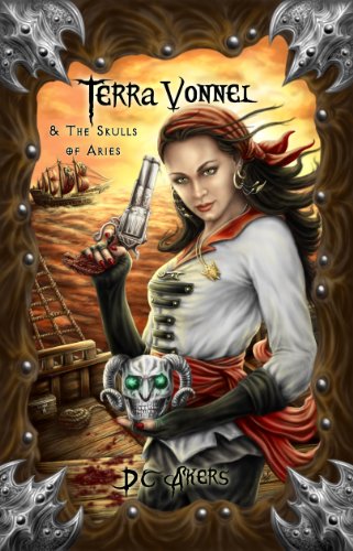 Terra Vonnel and the Skulls of Aries: (A Kids Fantasy Adventure Book Series for Teens and Young Adults)