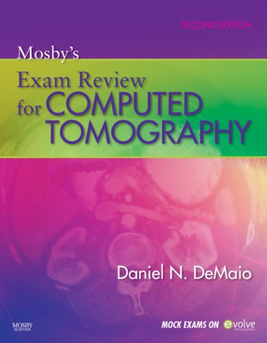 Mosby&rsquo;s Exam Review for Computed Tomography - E-Book