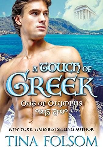 A Touch of Greek (Out of Olympus Book 1)