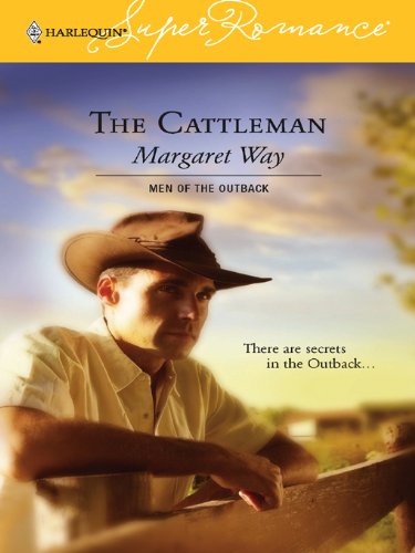 The Cattleman (Men of the Outback Book 1)