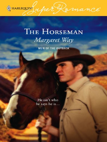 The Horseman (Men of the Outback Book 4)