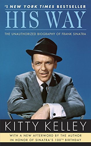 His Way: An Unauthorized Biography Of Frank Sinatra