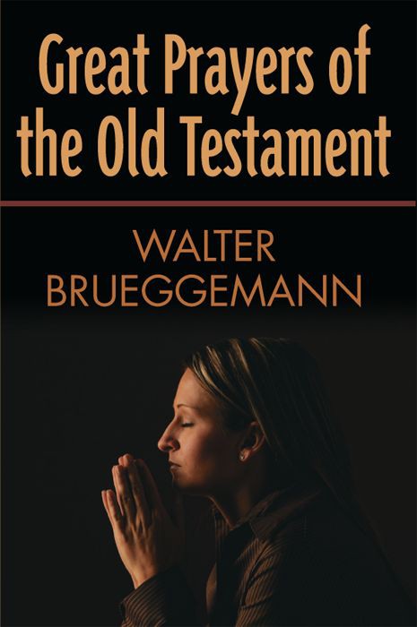 Great Prayers of the Old Testament