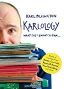 Karlology: What I've Learnt So Far...