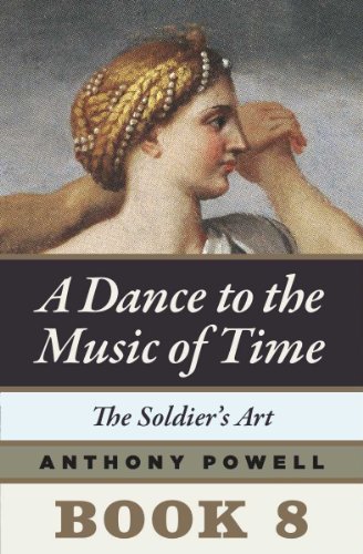The Soldier's Art: Book 8 of A Dance to the Music of Time