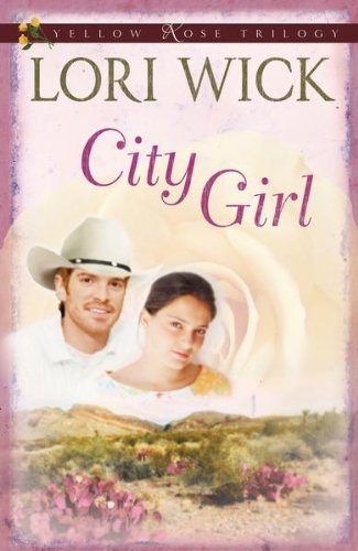 City Girl (Yellow Rose Trilogy Book 3)