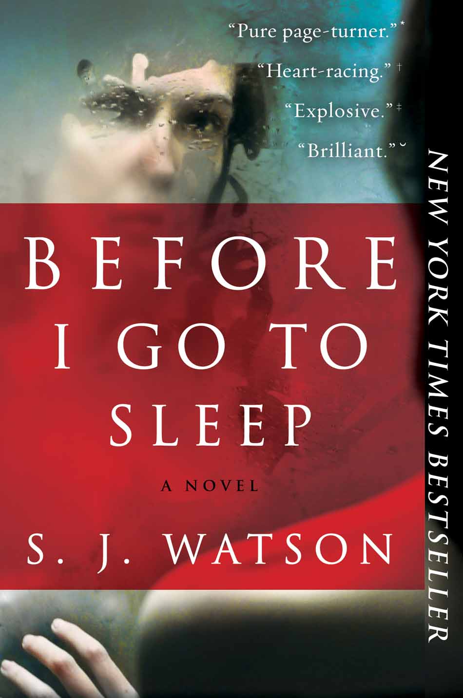 Before I Go To Sleep: A Novel