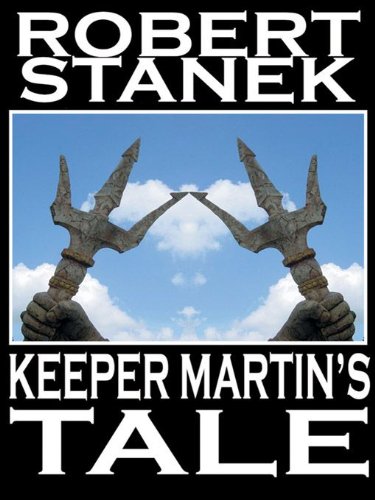 Keeper Martin's Tale (Ruin Mist Chronicles, Book 1) (Ruin Mist Chronicles - Hundred Worlds Universe)