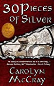 30 Pieces of Silver: An Extremely Controversial Historical Thriller (The Betrayed Series Book 1)