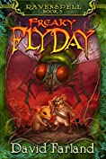 Freaky Fly Day (Ravenspell Book 3)