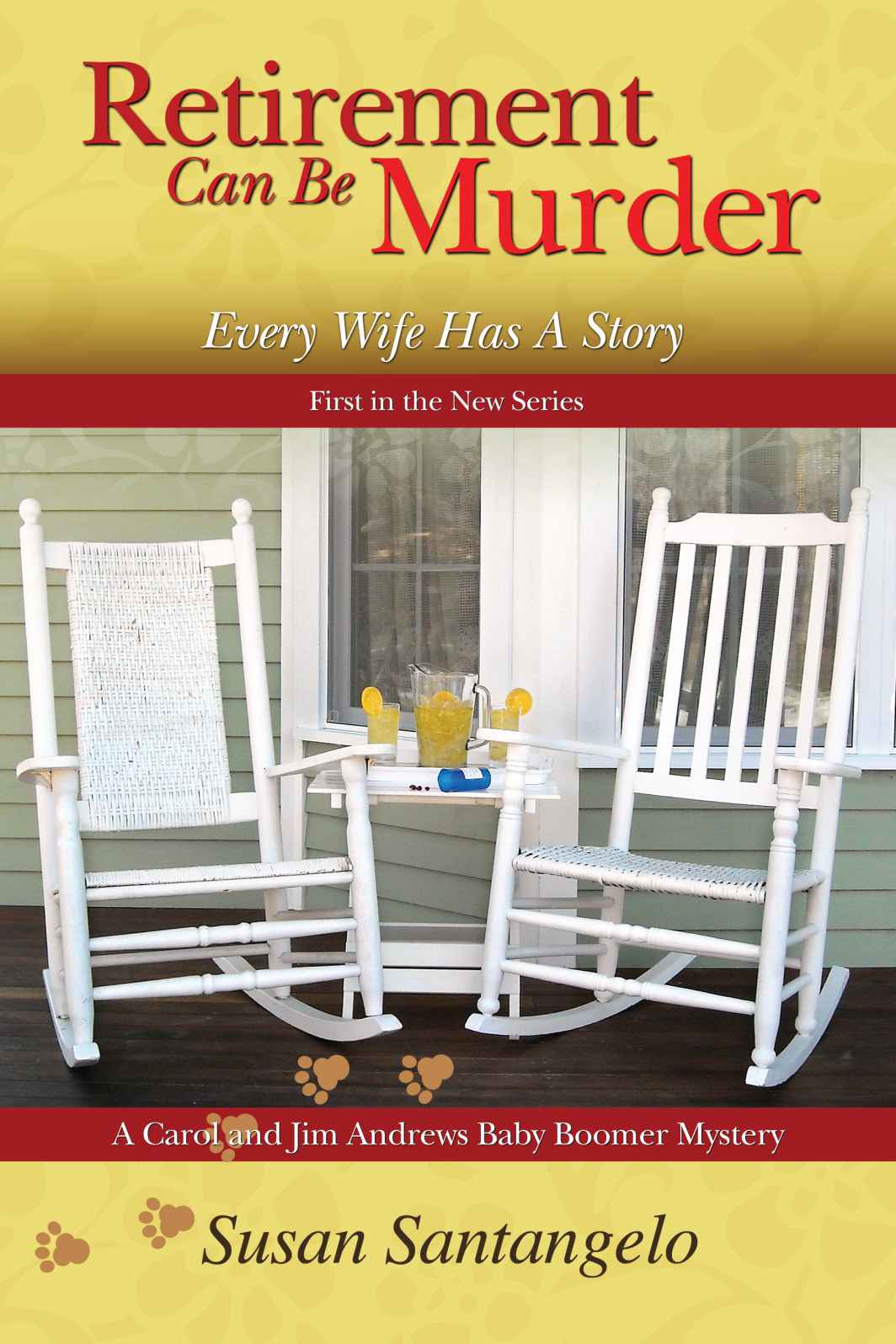 Retirement Can Be Murder (Every Wife Has A Story) (A Baby Boomer Mystery Book 1)