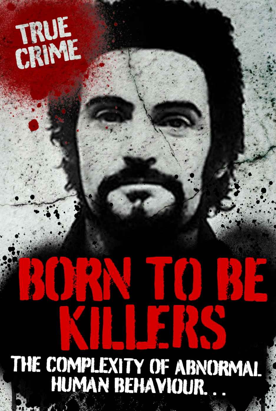 BORN TO BE KILLERS (True Crime)