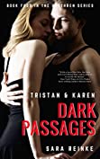 Dark Passages: Tristan &amp; Karen (The Brethren Series Book 4)