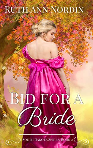 Bid for a Bride (South Dakota Series Book 2)