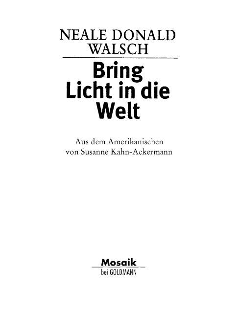 Bring Licht in die Welt (German Edition)