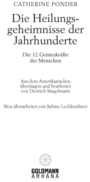 Die Heilungsgeheimnisse der Jahrhunderte: Die zwölf Geisteskräfte des Menschen (German Edition)