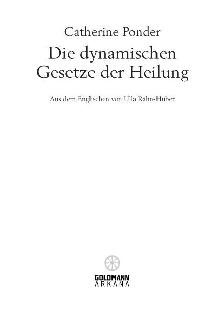 Die dynamischen Gesetze der Heilung (German Edition)