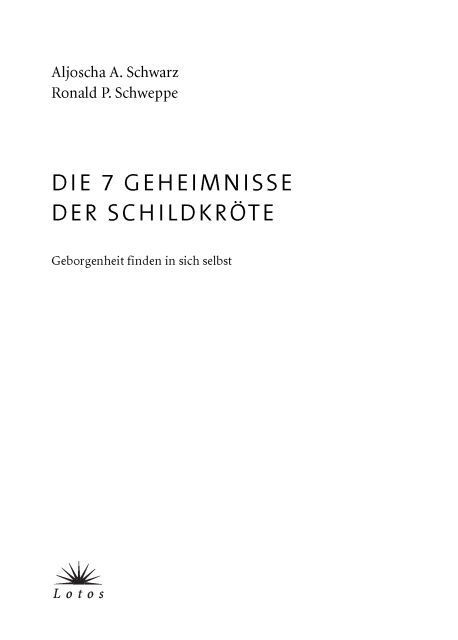 Die 7 Geheimnisse der Schildkröte: Geborgenheit finden in sich selbst (German Edition)