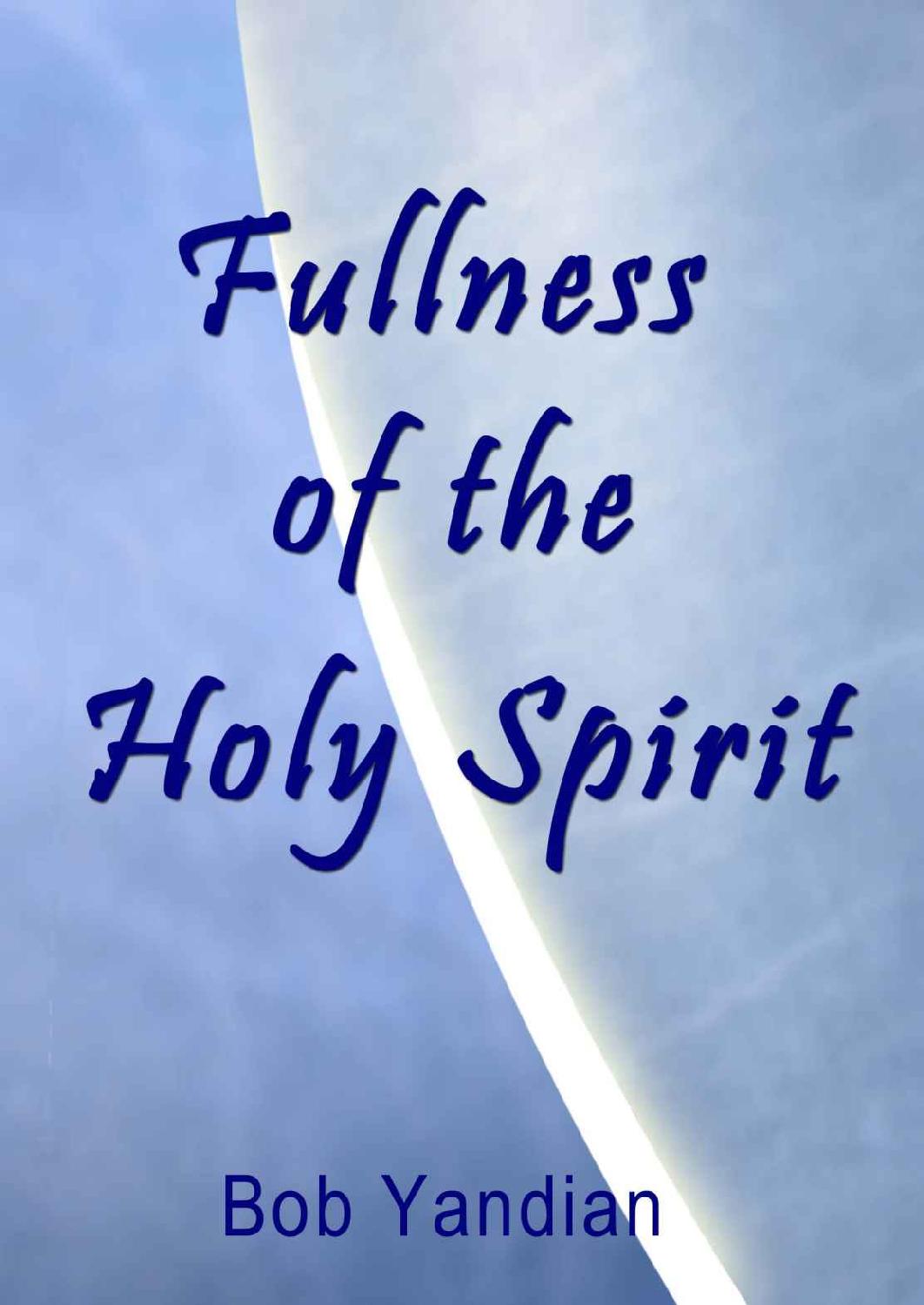 The Fullness of the Holy Spirit