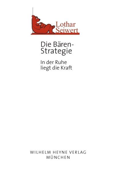 Die Bären-Strategie: In der Ruhe liegt die Kraft (German Edition)