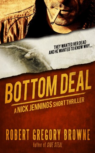 Bottom Deal (A Nick Jennings Short Thriller)
