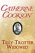 Tilly Trotter Widowed (The Tilly Trotter Trilogy Book 3)