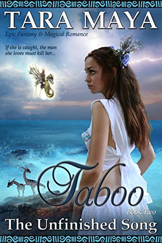 Taboo - The Unfinished Song Book 2: (Epic Fantasy Magical Romance)