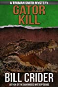 Gator Kill (Truman Smith Private Eye Book 2)