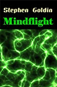 Mindflight (The Mindsaga Series Book 1)