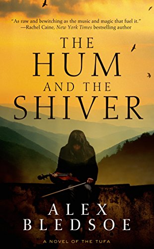 The Hum and the Shiver: A Novel of the Tufa (Tufa Novels Book 1)